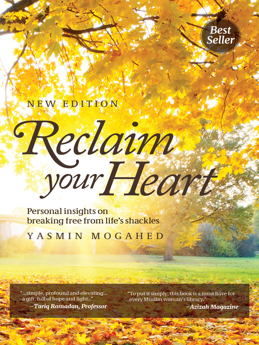 Title details for Reclaim Your Heart by Yasmin Mogahed - Wait list